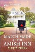 Match Made at the Amish Inn (Brides of Lost Creek #8) by Marta Perry