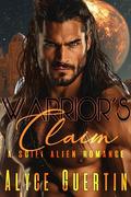 Warrior's Claim (Valcan Mates #3) by Alyce Guertin