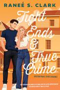 Tight Ends & True Crime (Houston Pumas Sports Romance #2) by Ranee S. Clark