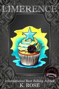 Limerence by K. Rose