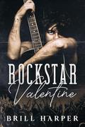 Rockstar Valentine by Brill Harper