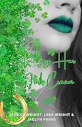 Licking Her Irish Cream by Jessica Wright, Lara Wright, Jaclyn Parks