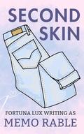 Second Skin by Fortuna Lux