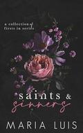 Saints & Sinners Boxset: A Collection of Firsts in Series by Maria Luis