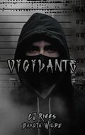 Vigilante by C.J Riggs