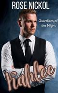 Kahlee Guardians of the Night Book One by Rose Nickol