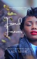 Found Forever (Sisters & Serendipity #2) by Lady Marie