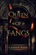 QUEEN OF FANGS: A Spicy Reverse Harem With Plenty Of Action (Titans Of The Night #1) by Cassidy Kane