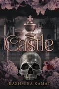 Castle : A Psychological Romantic Thriller by Kashmira Kamat