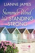 Summer Wind and Standing Strong (A Love on Turtle Island #3) by Lianne James