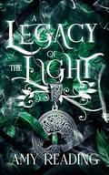 A Legacy of the Light by Amy Reading