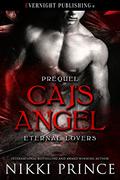 Caj's Angel (Eternal Lovers #1) by Nikki Prince