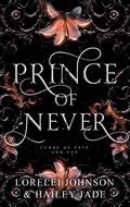 Prince of Never (Curse of Fate and Fae #1) by Hailey Jade
