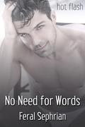 No Need for Words by Feral Sephrian