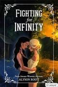Fighting for Infinity (The Loch & Key #3) by Alyson Root