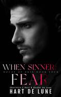 When Sinners Fear (House of Skin #4) by Charlotte E. Hart