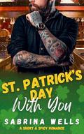 St. Patrick's Day With You by Sabrina Wells