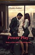 Power Play (Office Sex Mini Series #3) by Chastity Lockhart