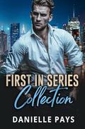 First in Series Collection: Romantic Suspense Box Set by Danielle Pays