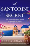 A Santorini Secret by Rose Alexander