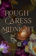 Rough Caress of Midnight: Seriously Steamy Paranormal Romance (Divine Desires #2) by Stephanie Julian