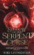 Shadow of the Serpent Curse by Niki Livingston
