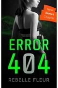 ERROR 404: the sweet and sour experience of a genius with a deadly mafia by Rebelle Fleur