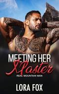 Meeting Her Master: by Lora Fox