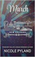 March (New Orleans #3) by Nicole Pyland