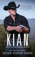 Kian Men of Clifton, Montana Book 48 by Susan Fisher-Davis
