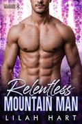 Relentless Mountain Man by Lilah Hart