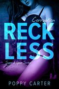Reckless: Corruption (Sugar & Spice #3) by Poppy Carter