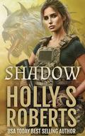 Shadow (Genetically Modified #1) by Holly S. Roberts