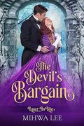 The Devil's Bargain (The Lovers' Arch: Later in Life #2) by Mihwa Lee