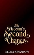 The Viscount's Second Chance (The Lovers' Arch: Later in Life #5) by Kelsey Swanson