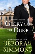 Glory and the Duke (The Regency Collection #5) by Deborah Simmons
