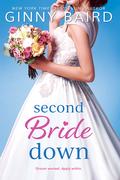 Second Bride Down (Majestic Maine #2) by Ginny Baird