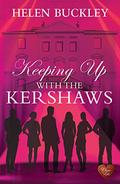 Keeping Up with the Kershaws (Spotlight #4) by Helen Buckley