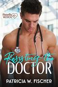Resisting the Doctor (Marietta Medical #1) by Patricia W. Fischer