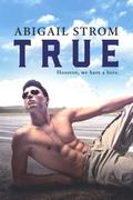 True by Abigail Strom