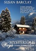 Mysterious Ways by Susan Barclay
