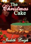 The Christmas Cake by Judith Leigh