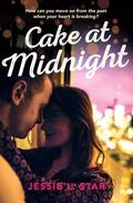 Cake at Midnight by Jessie L. Star