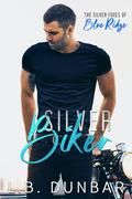 Silver Biker by L.B. Dunbar