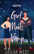 Another Girl Meets Vamp by Jailaa West