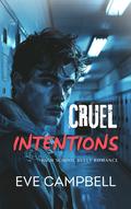 Cruel Intentions by Eve Campbell
