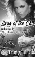 Ambushed by Family & Love by Trinity Blacio