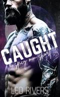 Caught (Dark MM Shifter Romance) (Mating Run #1) by Leo Rivers