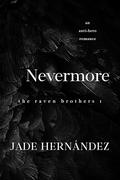 Nevermore (The Raven Brothers #1) by Jade Hernandez
