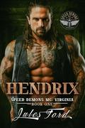 Hendrix (Speed Demons MC: Virginia #1) by Jules Ford